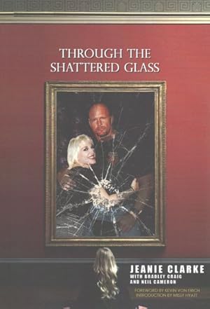 Bild des Verkufers fr Through the Shattered Glass zum Verkauf von GreatBookPrices