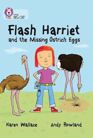 Seller image for Flash Harriet and the Missing Ostrich Eggs : Band 14/Ruby for sale by GreatBookPrices