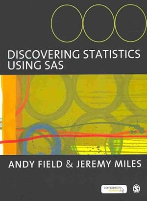Immagine del venditore per Discovering Statistics Using SAS : And Sex and Drugs and Rock 'n' Roll venduto da GreatBookPrices