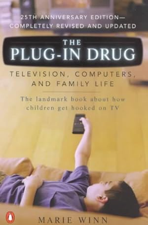 Imagen del vendedor de Plug-In Drug : Television, Computers and Family Life a la venta por GreatBookPrices