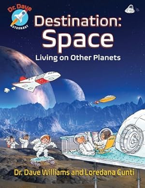 Seller image for Destination: Space : Living on Other Planets for sale by GreatBookPrices