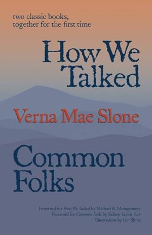 Image du vendeur pour How We Talked and Common Folks mis en vente par GreatBookPrices