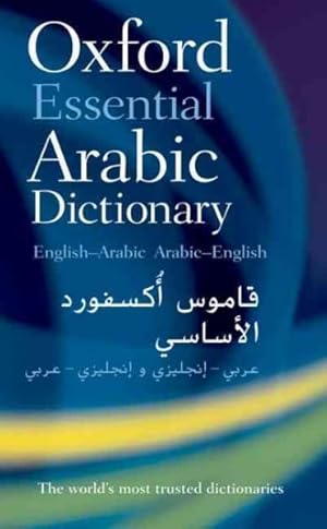Imagen del vendedor de Oxford Essential Arabic Dictionary : English-arabic/ Arabic-english -Language: multilingual a la venta por GreatBookPrices