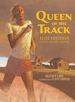 Seller image for Queen of the Track : Alice Coachman: Olympic High-Jump Champion for sale by GreatBookPrices