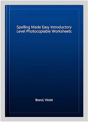 Bild des Verkufers fr Spelling Made Easy Introductory Level Photocopiable Worksheets zum Verkauf von GreatBookPrices