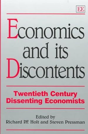 Seller image for Economics and Its Discontents : Twentieth Century Dissenting Economists for sale by GreatBookPrices