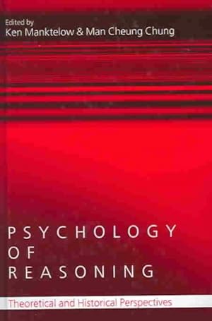 Seller image for Psychology Of Reasoning : Theoretical And Historical Perspectives for sale by GreatBookPrices