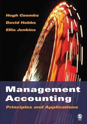 Immagine del venditore per Management Accounting : Principles And Applications venduto da GreatBookPrices