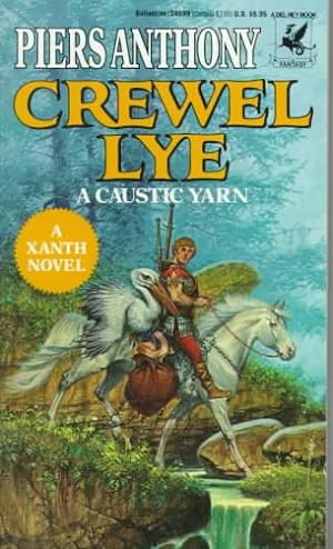 Seller image for Crewel Lye : A Caustic Yarn for sale by GreatBookPrices