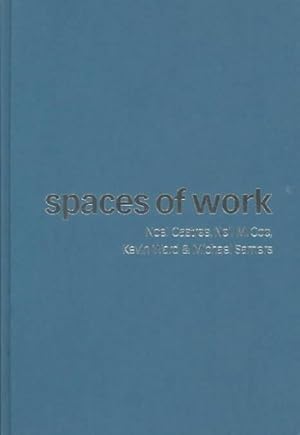 Immagine del venditore per Spaces of Work : Global Capitalism and the Geographies of Labour venduto da GreatBookPrices