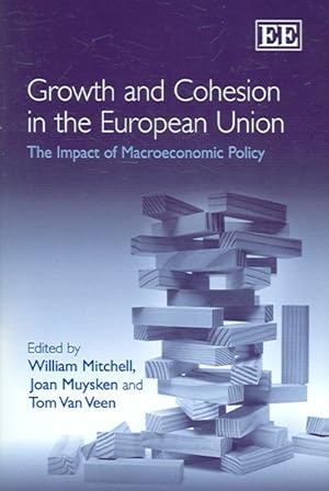 Image du vendeur pour Growth And Cohesion in the European Union : The Impact of Macroeconomic Policy mis en vente par GreatBookPrices