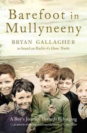 Seller image for Barefoot in Mullyneeny : A Boy's Journey Towards Belonging for sale by GreatBookPrices