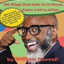 Seller image for 365 Things That Make Ya Go Hmmm : Wisdom & Wit by William for sale by GreatBookPrices