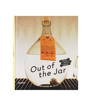 Bild des Verkufers fr Out of the Jar : Crafted Spirits & Liqueurs zum Verkauf von GreatBookPrices