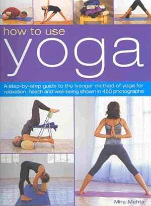 Immagine del venditore per How to Use Yoga venduto da GreatBookPrices