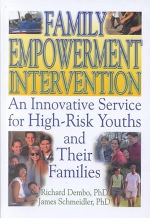 Immagine del venditore per Family Empowerment Intervention : An Innovative Service for High-Risk Youths and Their Families venduto da GreatBookPrices