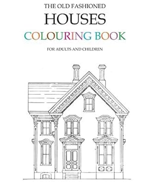Seller image for Old Fashioned Houses Colouring Book for sale by GreatBookPrices