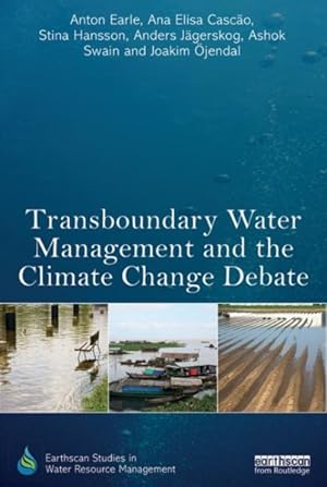 Seller image for Transboundary Water Management and the Climate Change Debate for sale by GreatBookPrices
