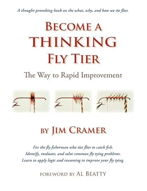 Seller image for Become a Thinking Fly Tier : The Way to Rapid Improvement for sale by GreatBookPrices