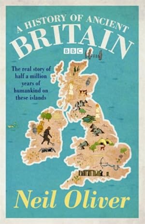 Imagen del vendedor de History of Ancient Britain a la venta por GreatBookPrices