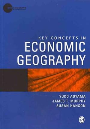 Seller image for Key Concepts in Economic Geography for sale by GreatBookPrices