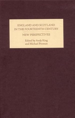 Immagine del venditore per England and Scotland in the Fourteenth Century : New Perspectives venduto da GreatBookPrices