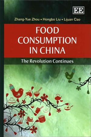 Image du vendeur pour Food Consumption in China : The Revolution Continues mis en vente par GreatBookPrices