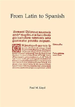 Seller image for From Latin to Spanish : Historical Phonology and Morphology of the Spanish Language for sale by GreatBookPrices