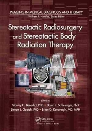 Seller image for Stereotactic Radiosurgery and Stereotactic Body Radiation Therapy for sale by GreatBookPrices