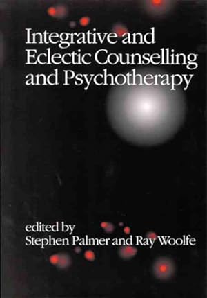 Seller image for Integrative and Eclectic Counselling and Psychotherapy for sale by GreatBookPrices