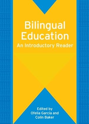 Bild des Verkufers fr Bilingual Education : An Introductory Reader zum Verkauf von GreatBookPrices