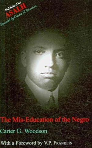 Imagen del vendedor de Mis-Education of the Negro a la venta por GreatBookPrices