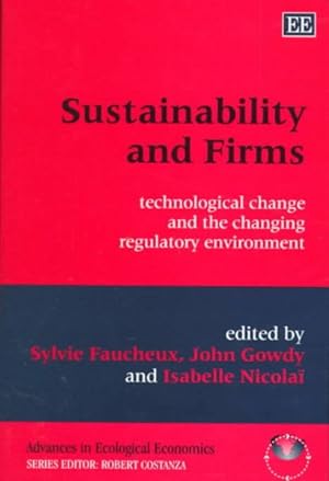 Bild des Verkufers fr Sustainability and Firms : Technological Change and the Changing Regulatory Environment zum Verkauf von GreatBookPrices
