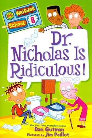 Seller image for Dr. Nicholas Is Ridiculous! for sale by GreatBookPrices