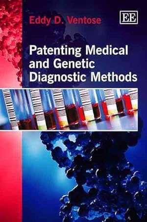 Imagen del vendedor de Patenting Medical and Genetic Diagnostic Methods a la venta por GreatBookPrices