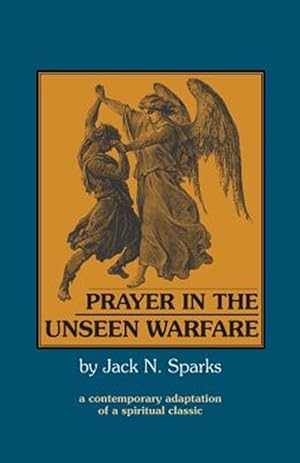 Immagine del venditore per Prayer in the Unseen Warfare venduto da GreatBookPrices