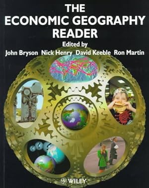 Bild des Verkufers fr Economic Geography Reader : Producing and Consuming Global Capitalism zum Verkauf von GreatBookPrices