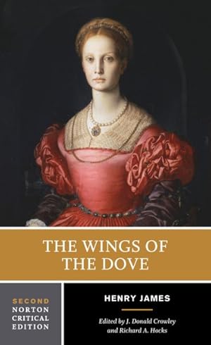 Immagine del venditore per Wings of the Dove : Authoritative Text, the Author and the Novel, Criticism venduto da GreatBookPrices