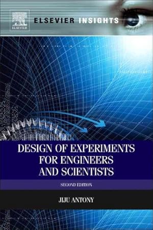 Immagine del venditore per Design of Experiments for Engineers and Scientists venduto da GreatBookPrices