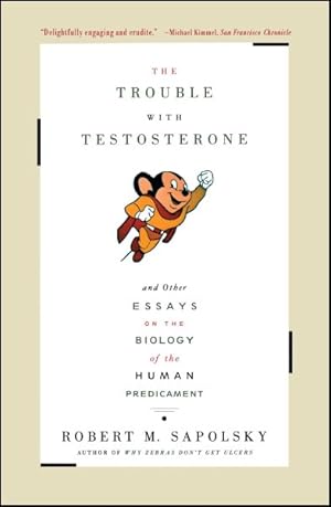 Immagine del venditore per Trouble With Testosterone : And Other Essays on the Biology of the Human Predicament venduto da GreatBookPrices