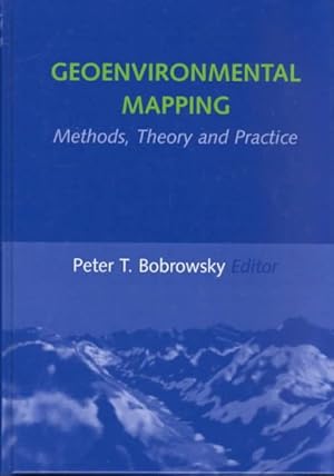 Immagine del venditore per Geoenvironmental Mapping : Method, Theory and Practice venduto da GreatBookPrices