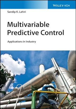 Imagen del vendedor de Multivariable Predictive Control : Applications in Industry a la venta por GreatBookPrices
