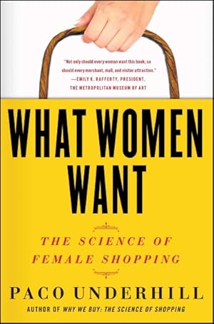 Image du vendeur pour What Women Want : The Global Marketplace Turns Female-Friendly mis en vente par GreatBookPrices