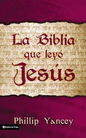 Seller image for La Biblia Que Leyo Jesus/ The Bible Jesus Read -Language: Spanish for sale by GreatBookPrices