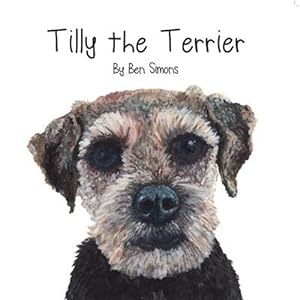 Imagen del vendedor de Tilly the Terrier a la venta por GreatBookPrices