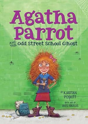 Seller image for Agatha Parrot and the Odd Street School Ghost for sale by GreatBookPrices