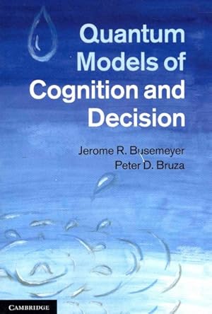 Seller image for Quantum Models of Cognition and Decision for sale by GreatBookPrices