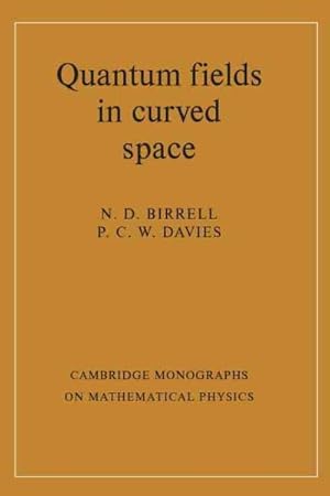 Immagine del venditore per Quantum Fields in Curved Space venduto da GreatBookPrices