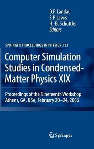 Seller image for Computer Simulation Studies in Condensed-Matter Physics XIX : Proceedings of the Nineteenth Workshop for sale by GreatBookPrices