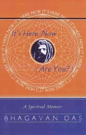 Seller image for It's Here Now (Are You?) for sale by GreatBookPrices